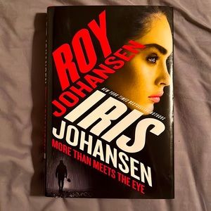 Iris Johansen & Roy Johansen- More Than Meets The Eye Hardcover Book